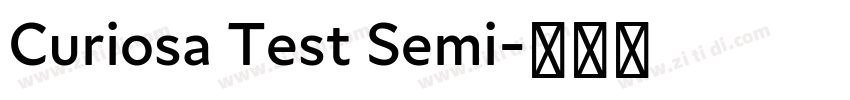 Curiosa Test Semi字体转换